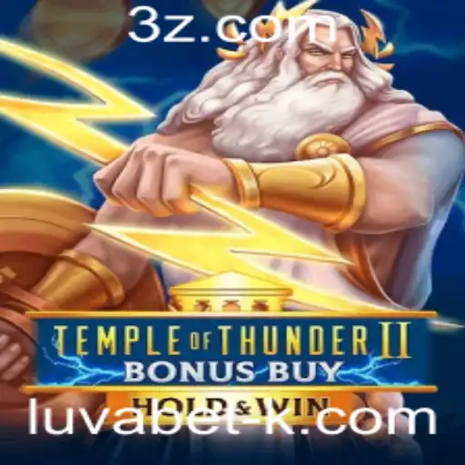 Descobrindo o Mundo de TempleofThunderIIBonusBuy na Luvabet